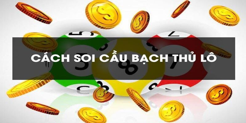 Bí Quyết Soi Cầu Xổ Số Miền Bắc Theo Bạch Thủ Kép